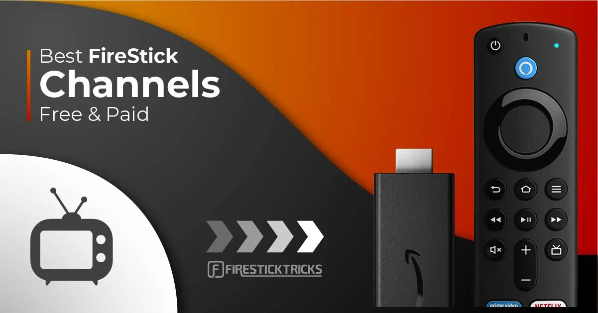 Best Amazon FireStick Channels 